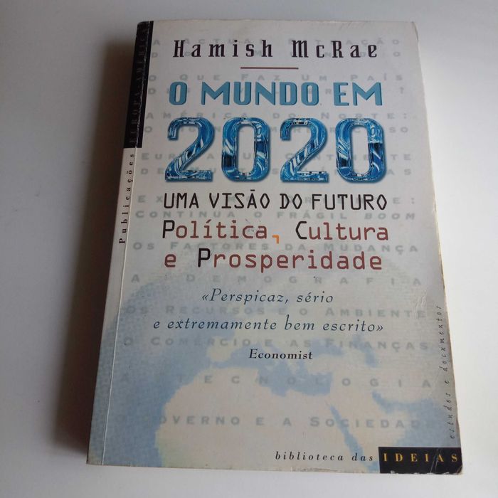 "Visões de Um Futuro Passado: O MUNDO EM 2020 – Reflexões de 1994