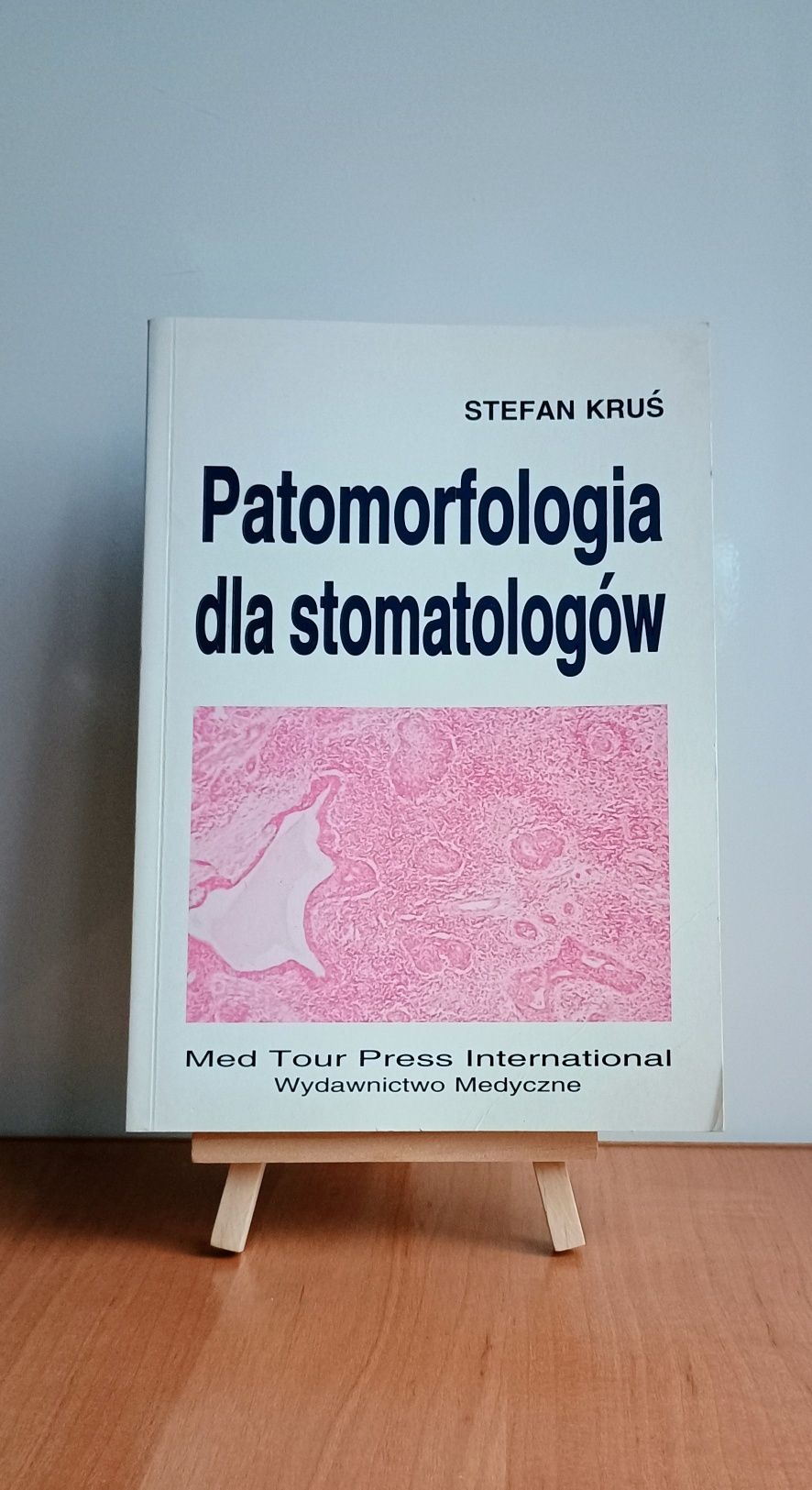Patomorfologia dla stomatologów. S.Kruś. Wydawnictwo Medyczne,1997r.