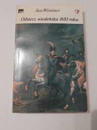 "Odsiecz wiedeńska 1683 " Wimmer Jan