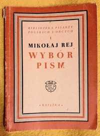 Mikołaj Rej, Wybór Pism