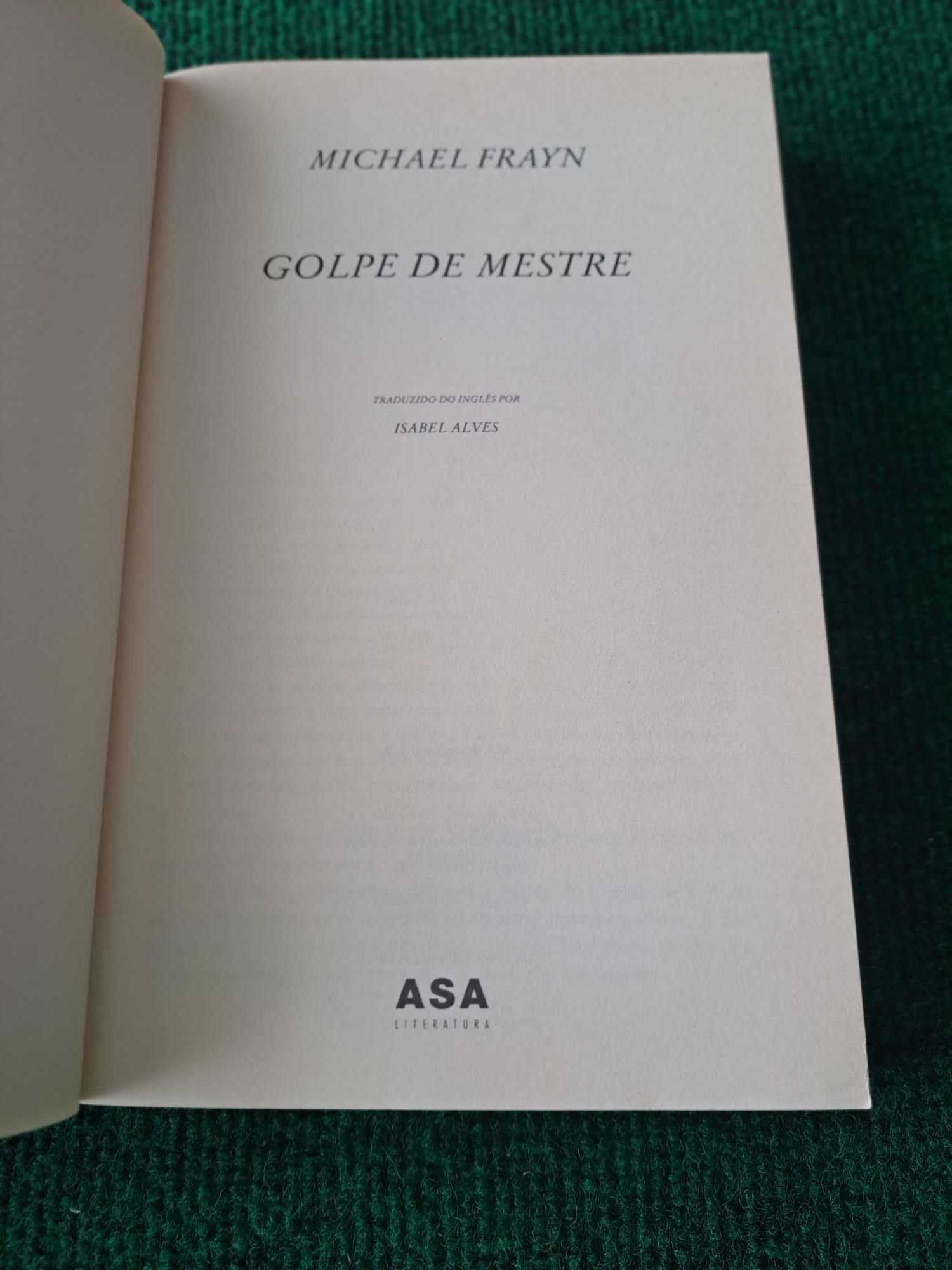 Golpe de Mestre - Michael Frayn