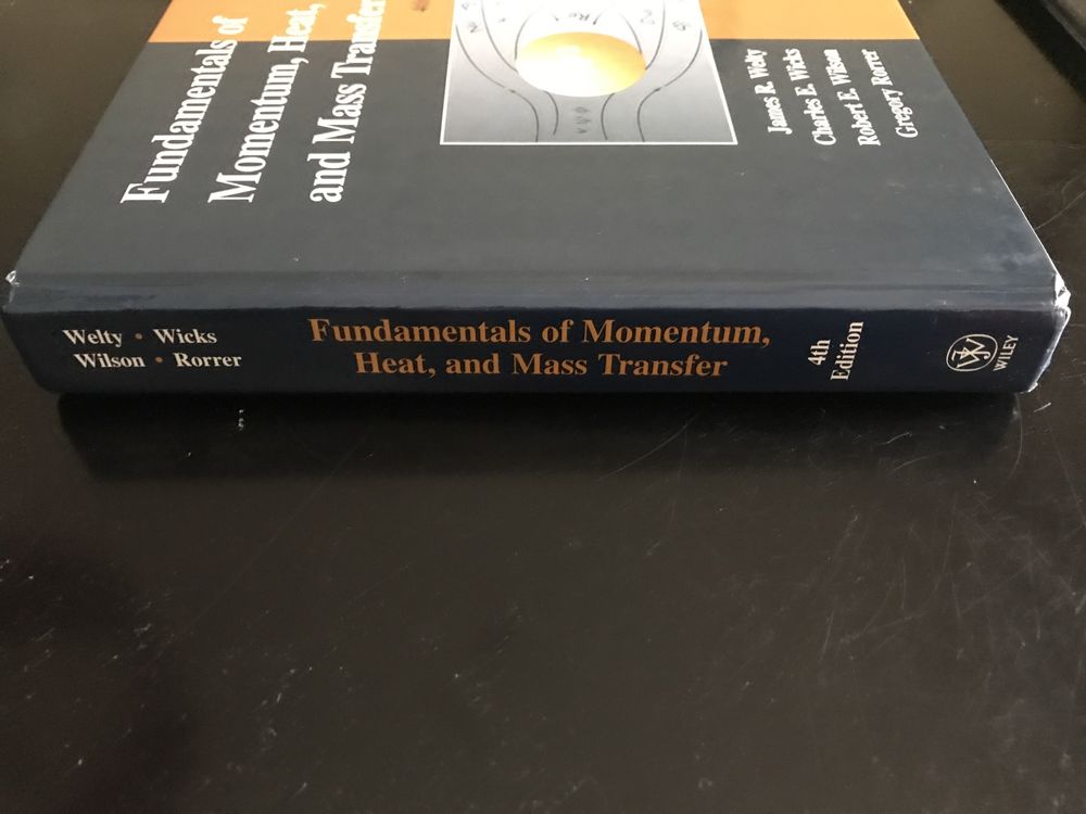 Fundamentals of Momentum Heat and Mass Transfer 4thEdition