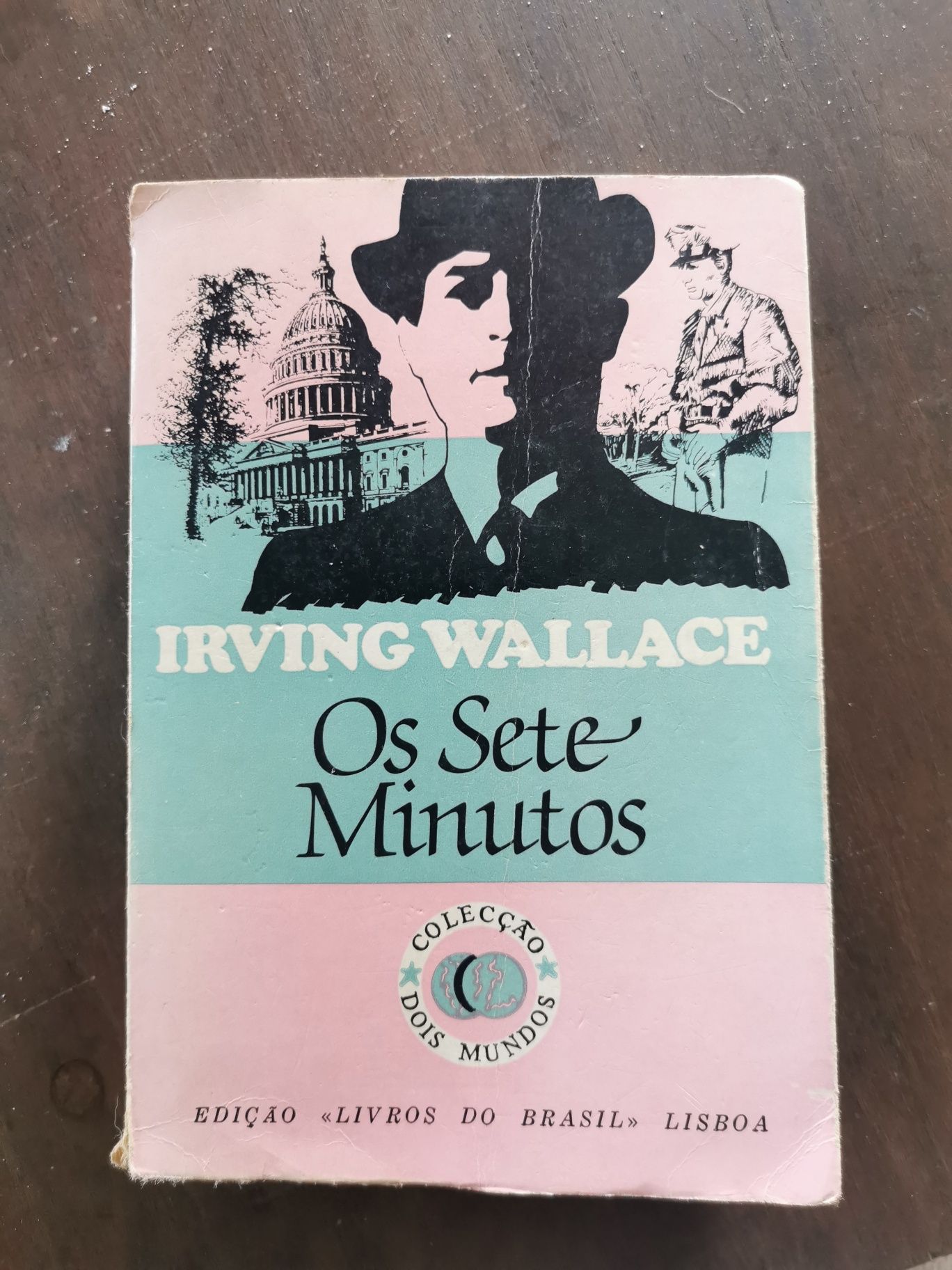 Os sete minutos - Irving Wallace