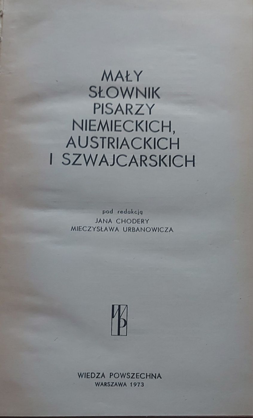 Mały słownik pisarzy niemieckich  austriackich i szwajcarskich