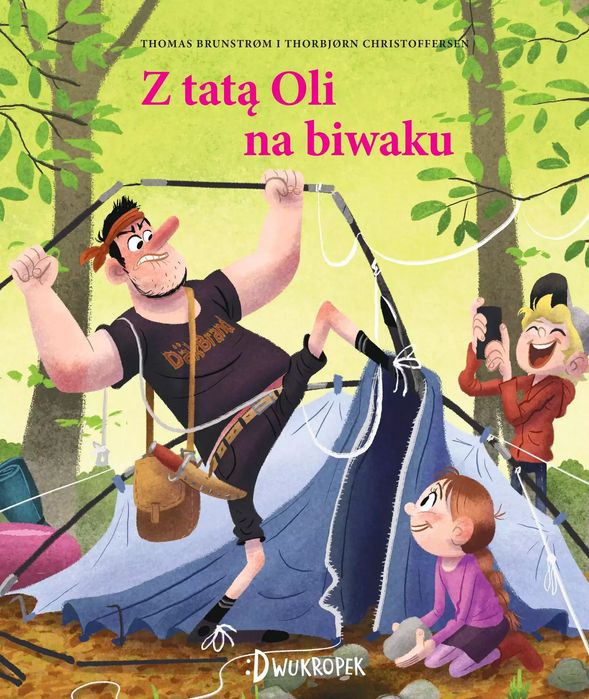Tata Oli. Tom 3. Z tatą Oli na biwaku. Dwukropek
