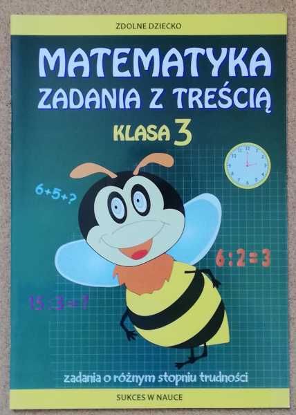 Matematyka Zadania z treścią Klasa 3 - Ewa Buczkowska ~ NOWA