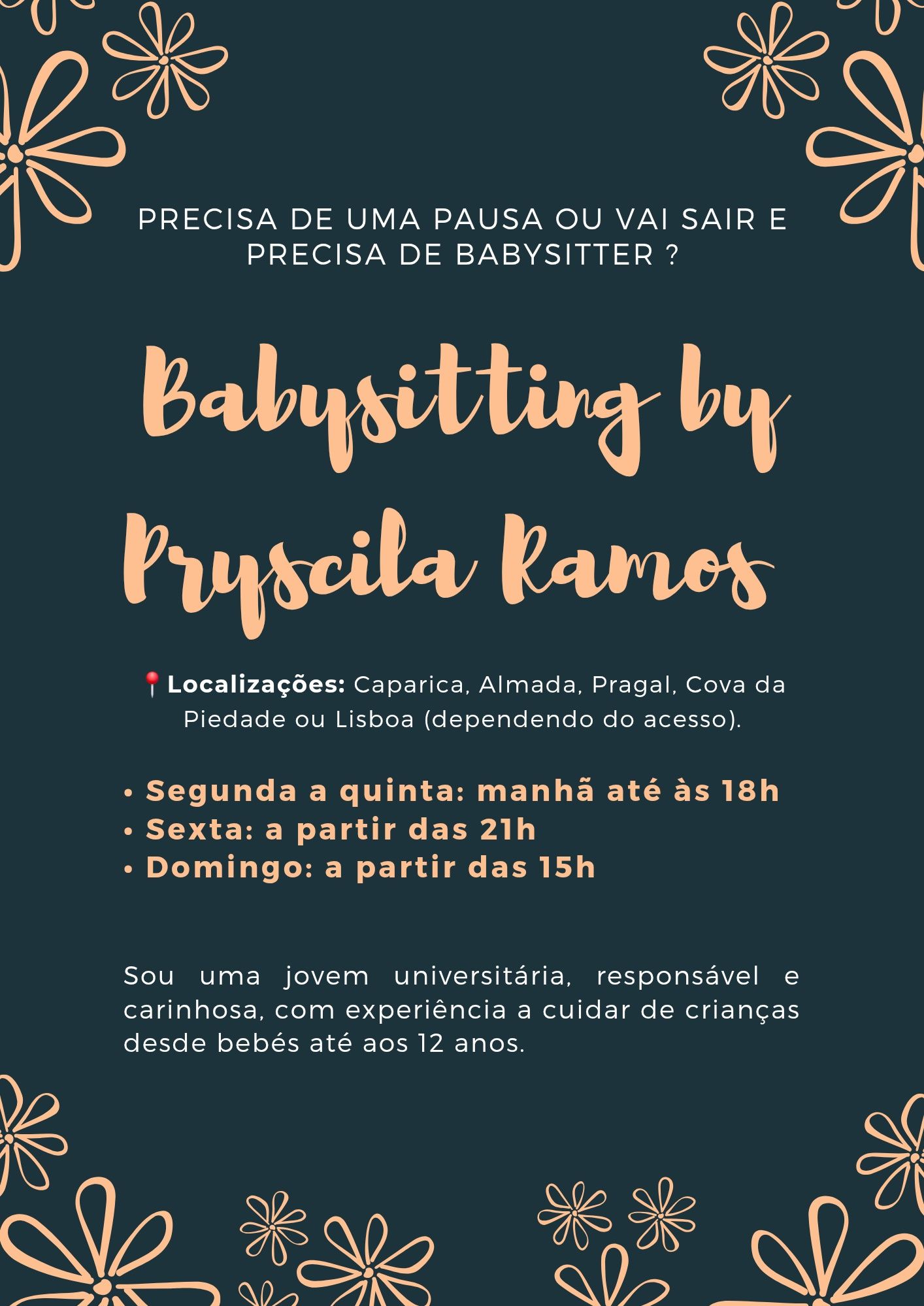 Babysitter responsável – disponível durante a semana