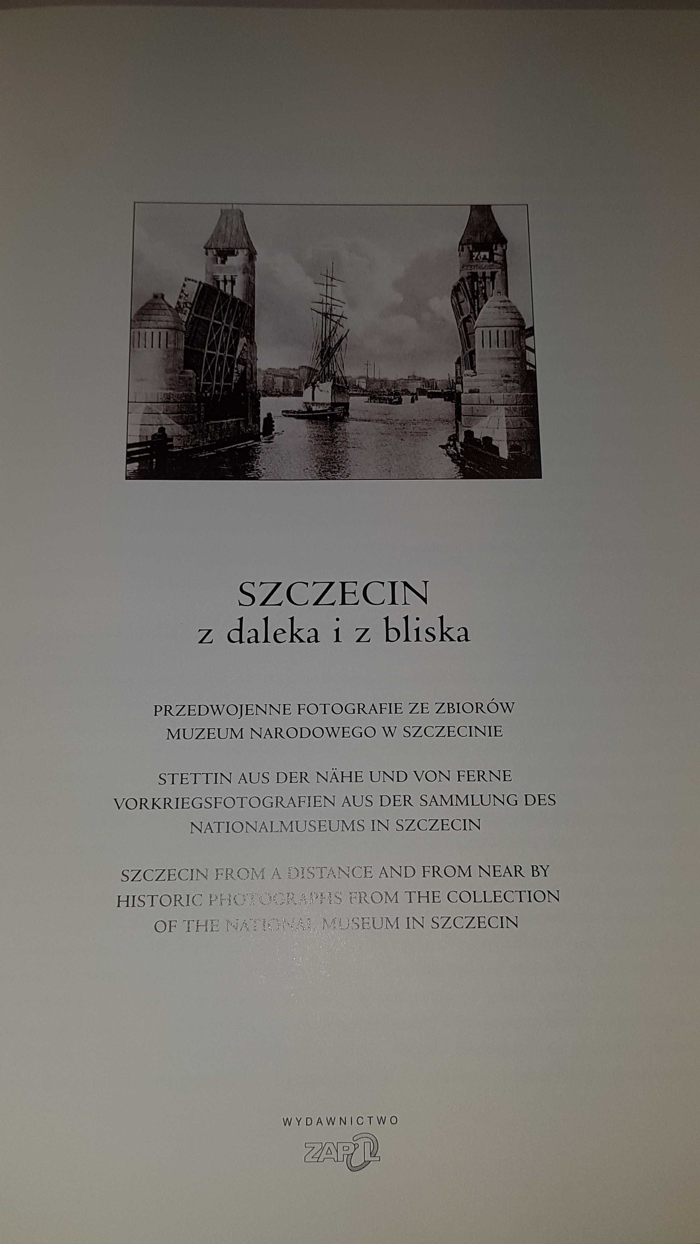 Piękny album - Szczecin z daleka i z bliska, przedwojenny Szczecin