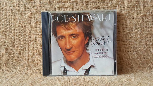 Rod Stewart - It Had To Be You... (CD)
