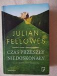 Julian Fellowes | Czas przeszły niedoskonały