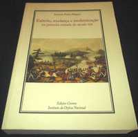 Livro Exército Mudança e Modernização na primeira metade do século XIX