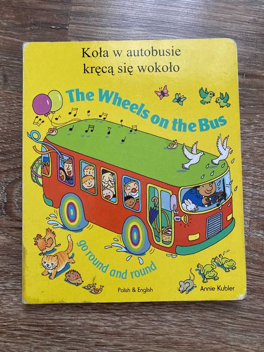 Дитяча книга картонка the wheels on the bus/kola w autobusie kreca