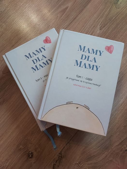 Mamy dla mamy - I i II tom ciąża i macierzyństwo