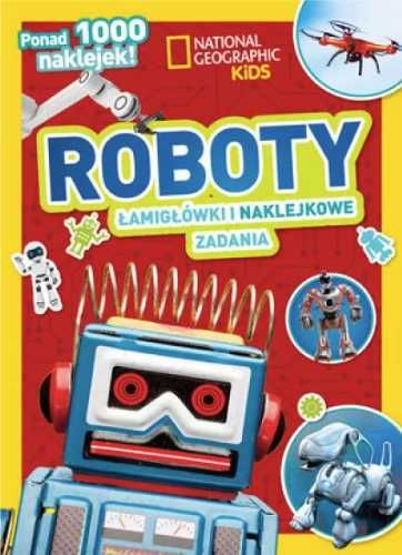 National Geographic Kids. Roboty - praca zbiorowa