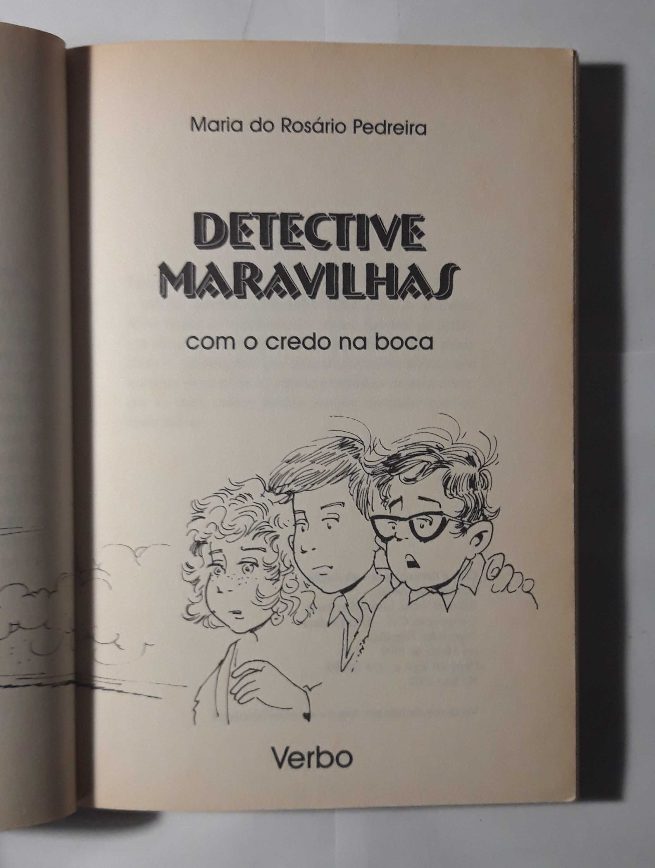 L- Ref CxC - Maria do R. P. - Detective Maravilhas com O Credo na Boca