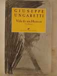 Giuseppe Ungaretti - Vida de um Homem
