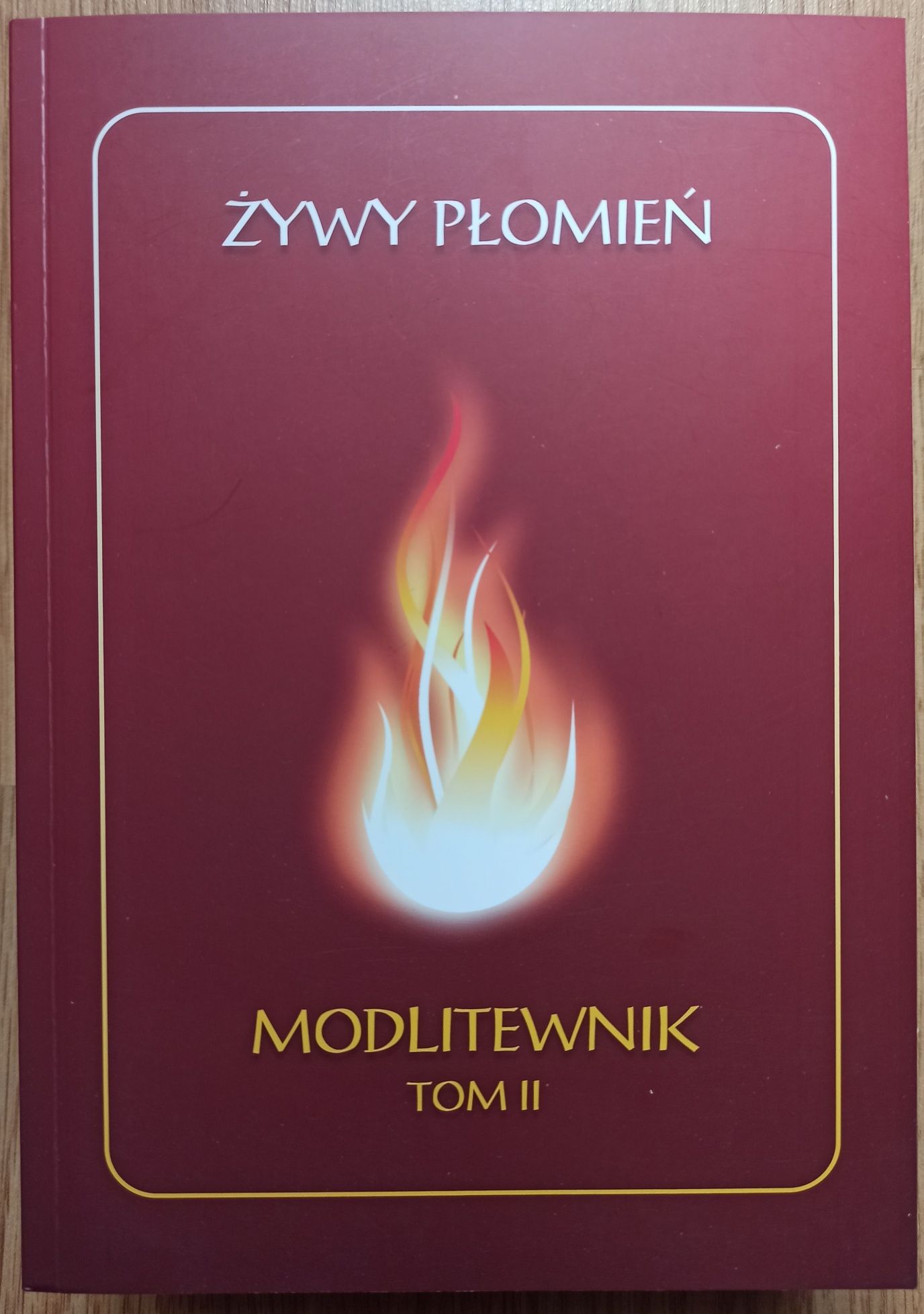 Żywy płomień Modlitewniki