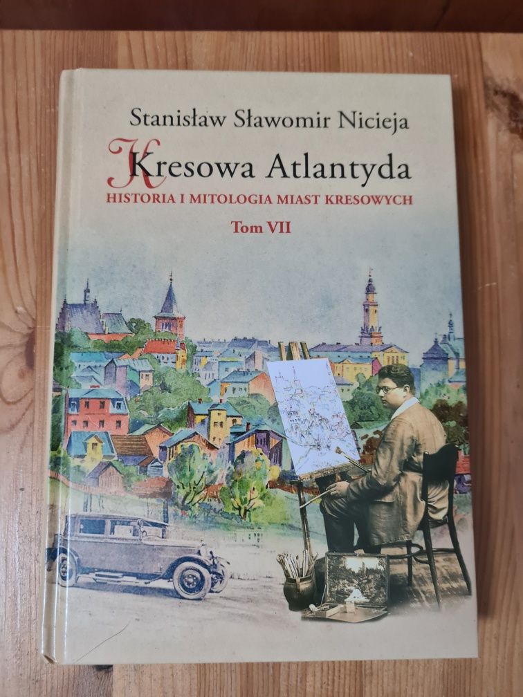 Kresowa Atlantyda tom VII 7 - Stanisław Sławomir Nicieja