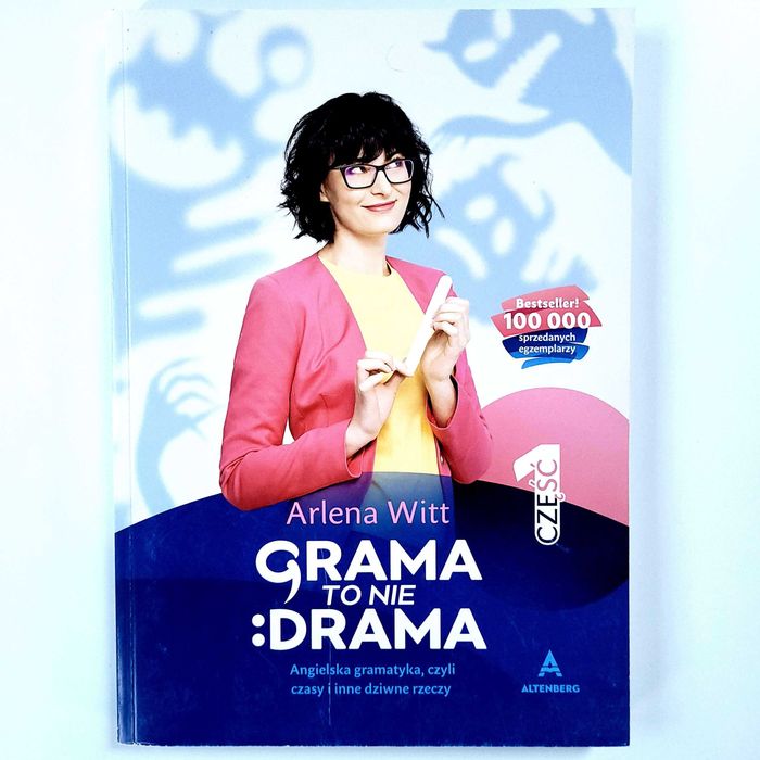 Arlena Witt Grama to nie drama cz.1 i cz.2