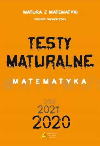 Testy Maturalne. Matematyka 2020 ZR - Dorota Masłowska, Tomasz Masłow