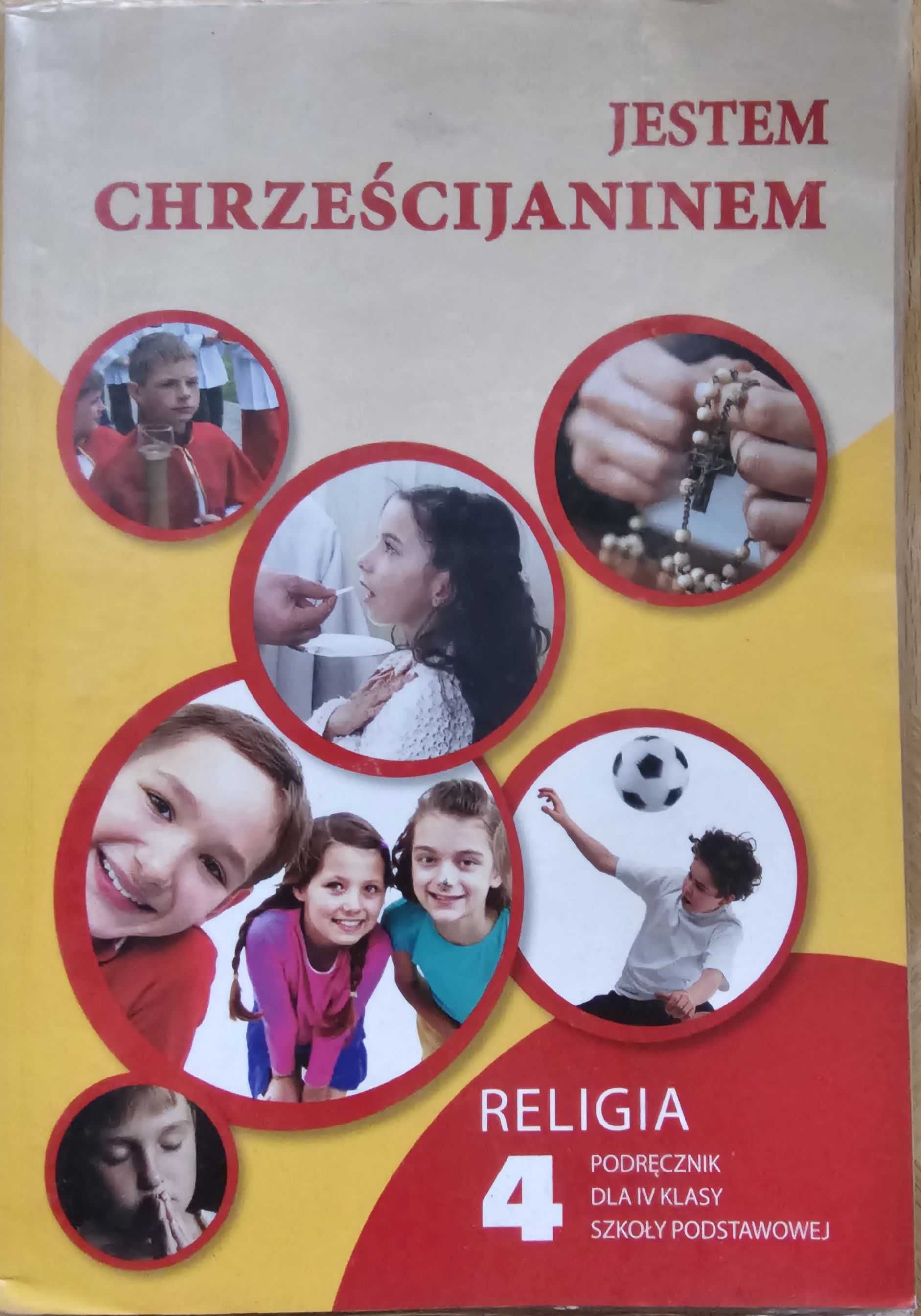 Jestem Chrześcijaninem Podręcznik Religia 4 klasa