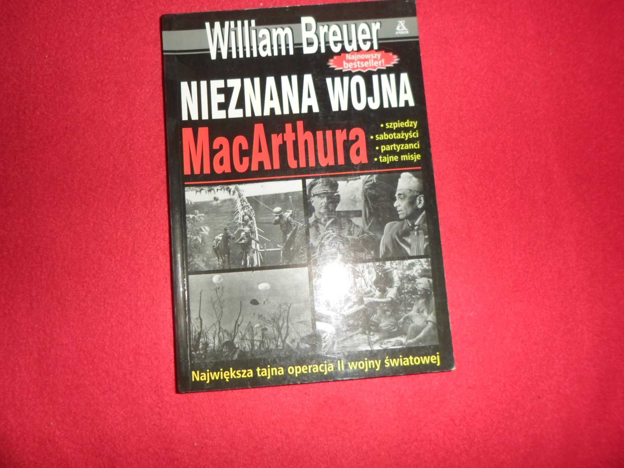 William Breuer - Nieznana wojna MacArthura