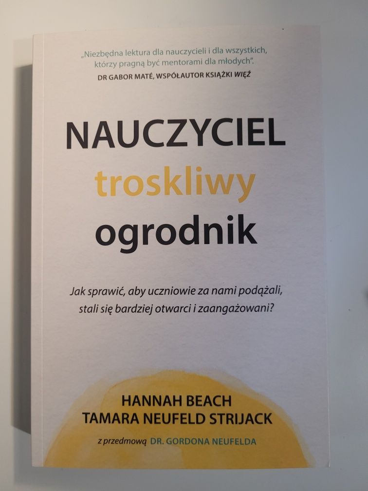 NAUCZYCIEL troskliwy ogrodnik. Nowa skiążka