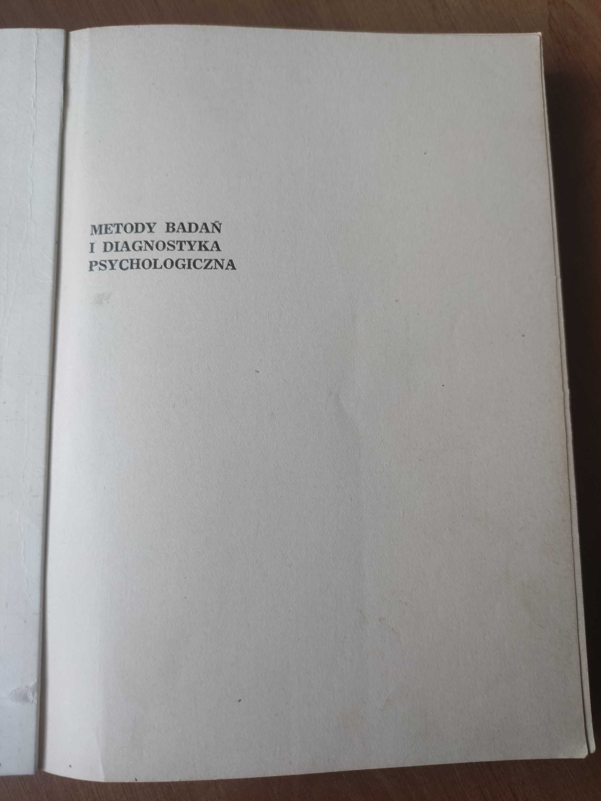 Z.Skorny,, Metody badań i diagnostyka psychologiczna" Ossolineum 1974