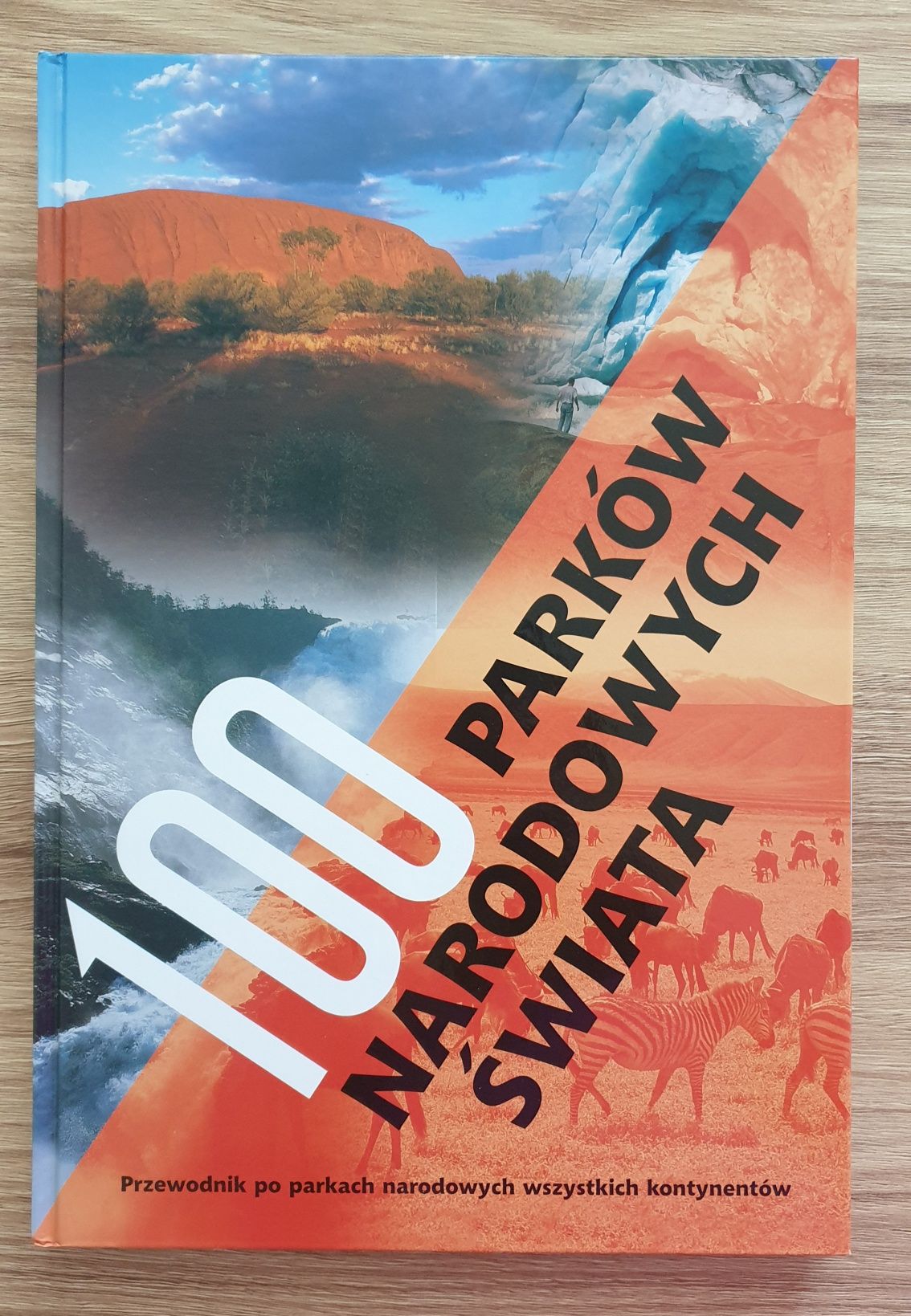 100 Parków Narodowych Świata