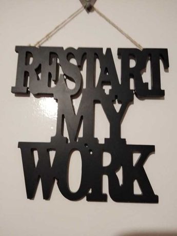 Tabliczka ozdobna do powieszenia - napis "Restart my work"