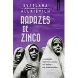 Rapazes de Zinco, Svetlana Alexievich