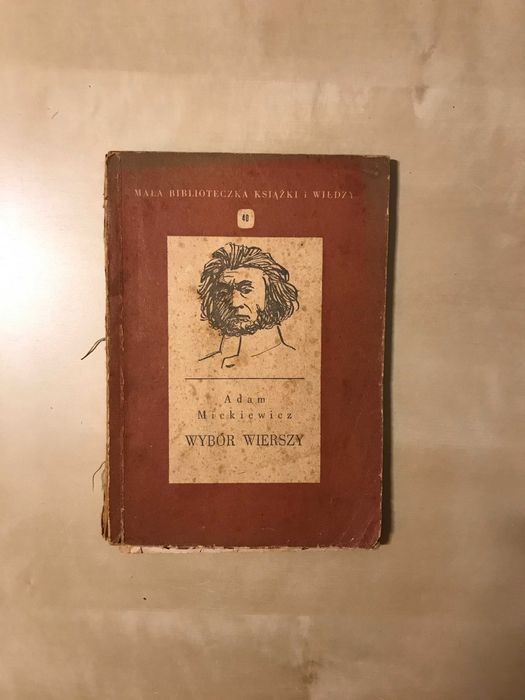 / Poezja polska/ Adam Mickiewicz Wybór wierszy 1952 r.