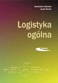 Logistyka ogólna - Stanisław Niziński, Józef Żurek