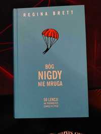 Bóg nigdy nie mruga Autor: Regina Brett