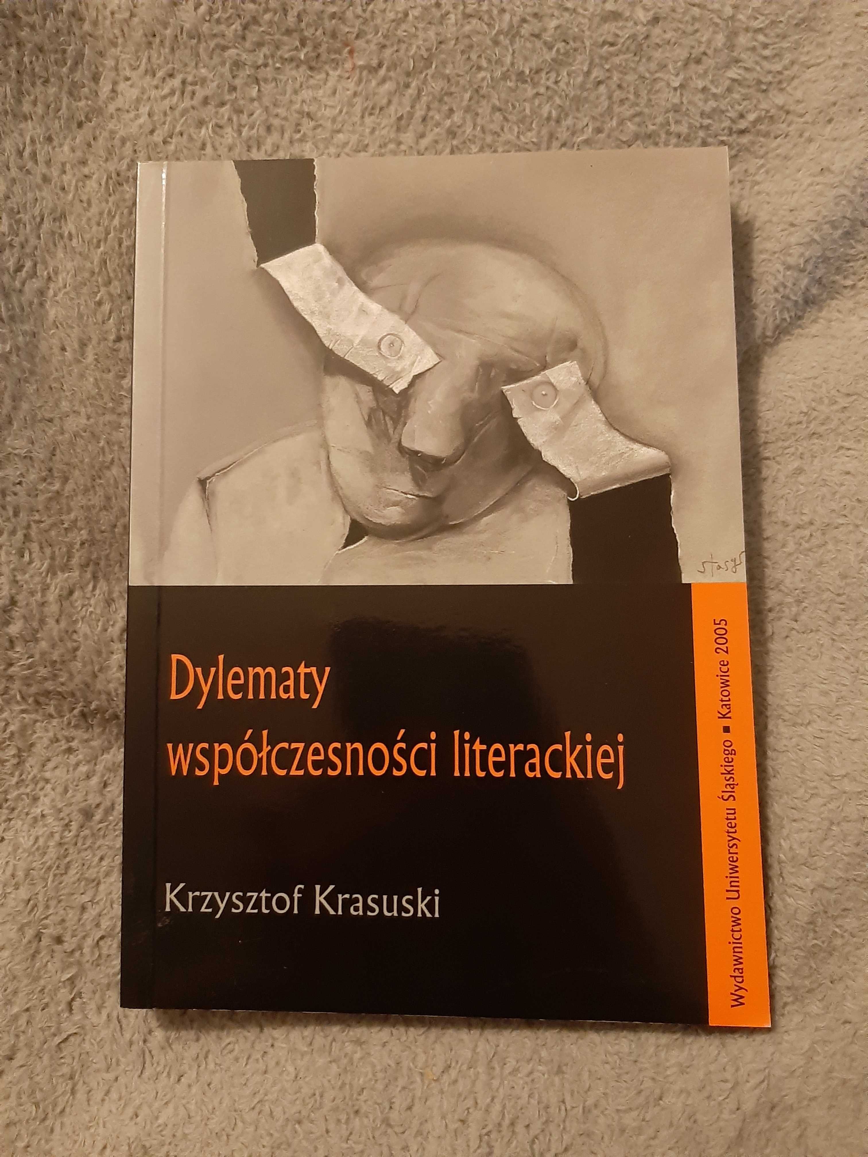 Krzysztof Krasuski " Dylematy współczesności literackiej " ...