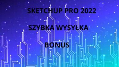 Sketchup Pro 2022 PL +Vray 5 Bonus