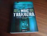 "Maré Traiçoeira" de Lincoln Child e Douglas Preston - Edição 2010