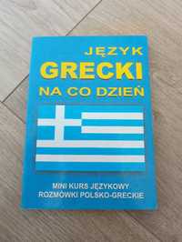 Język Grecki Na Codzień - mini kurs językowy i rozmówki polsko-greckie