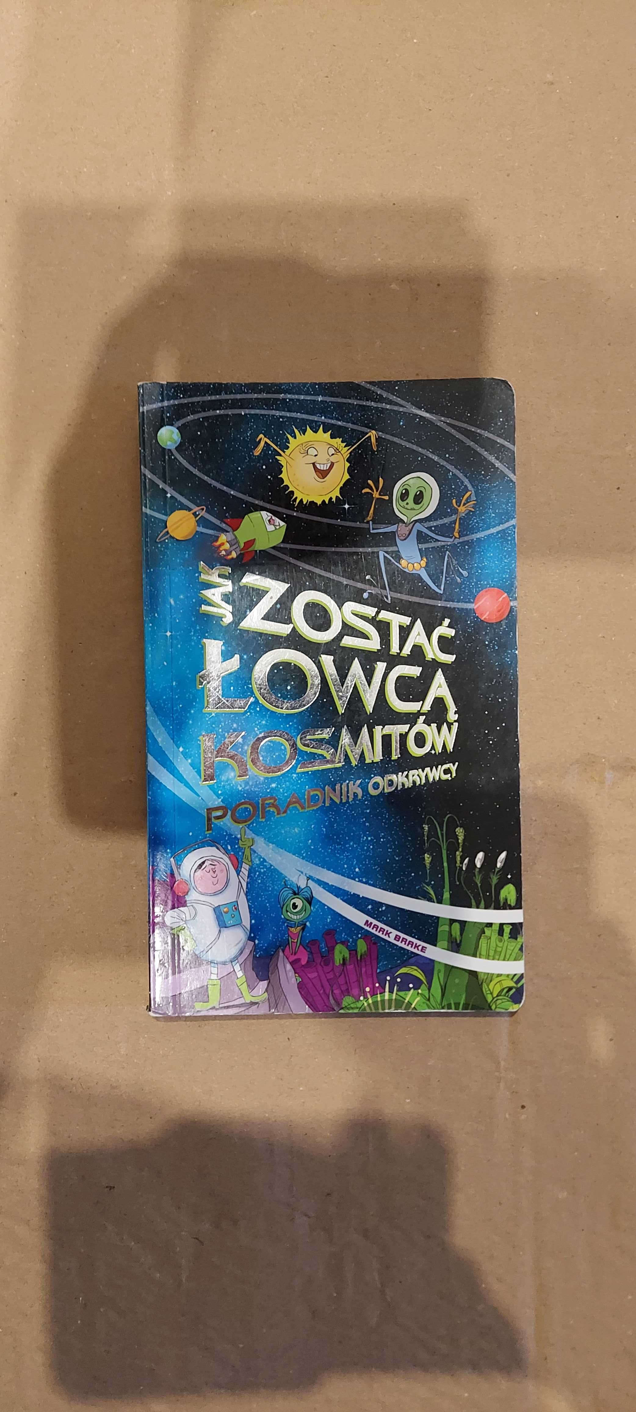 Jak zostać łowcą kosmitów, Mark Brake