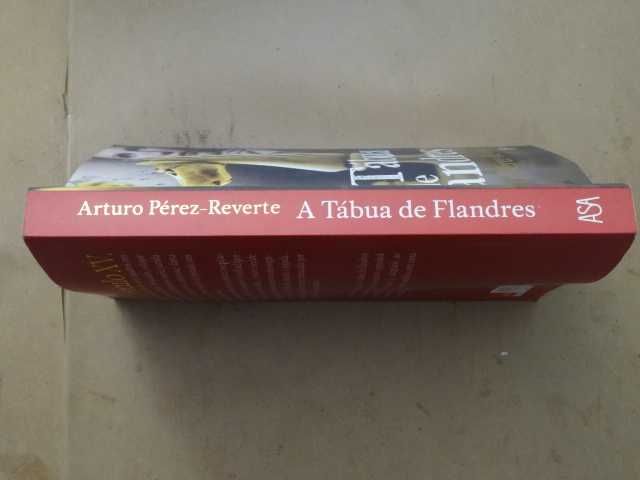 A Tábua de Flandres de Arturo Pérez-Reverte - 1ª Edição