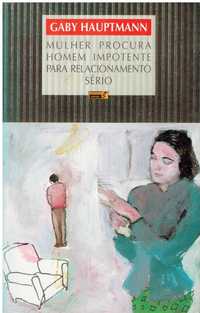 2142 - Mulher Procura Homem Impotente para Relacionamento Sério