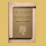 Um Homem na sua Humanidade - Fidelino de Figueiredo