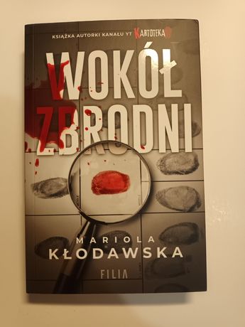 Mariola Kłodawska Wokół zbrodni
