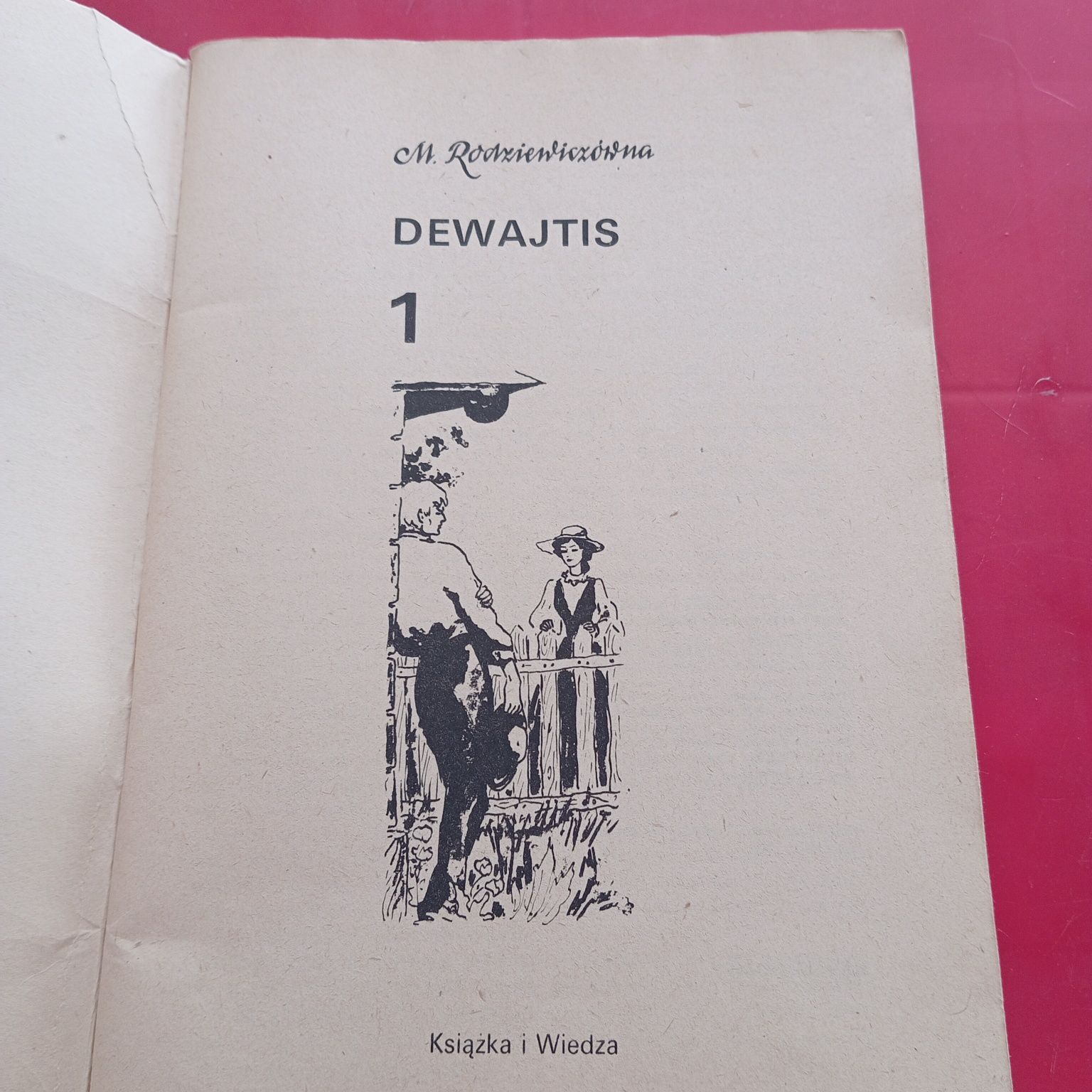 Dewajtis, M. Radziwiczówna, zaszyt 1, stan bdb