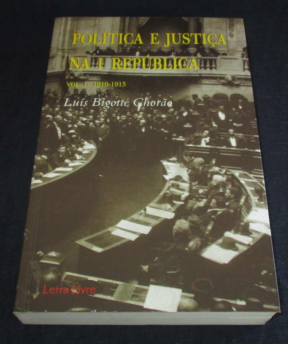 Livro Política e Justiça na I República 1910 a 1915