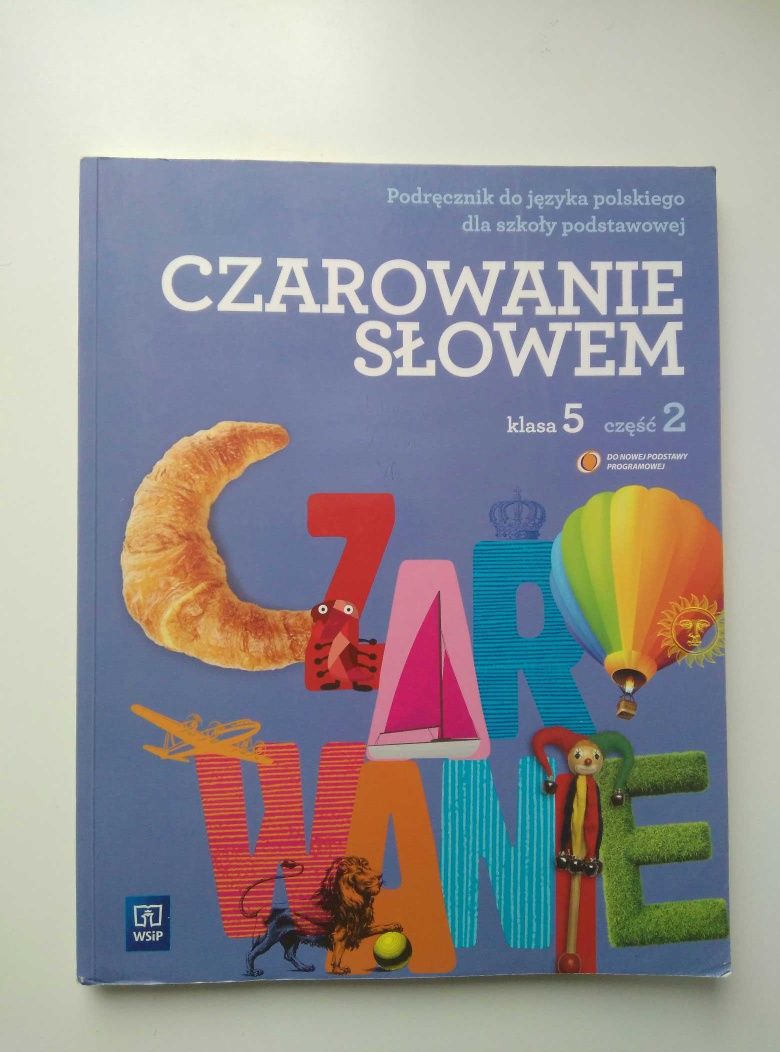 ,,Czarowanie slowem" część 2 podręcznik do języka polskiego klasa 5