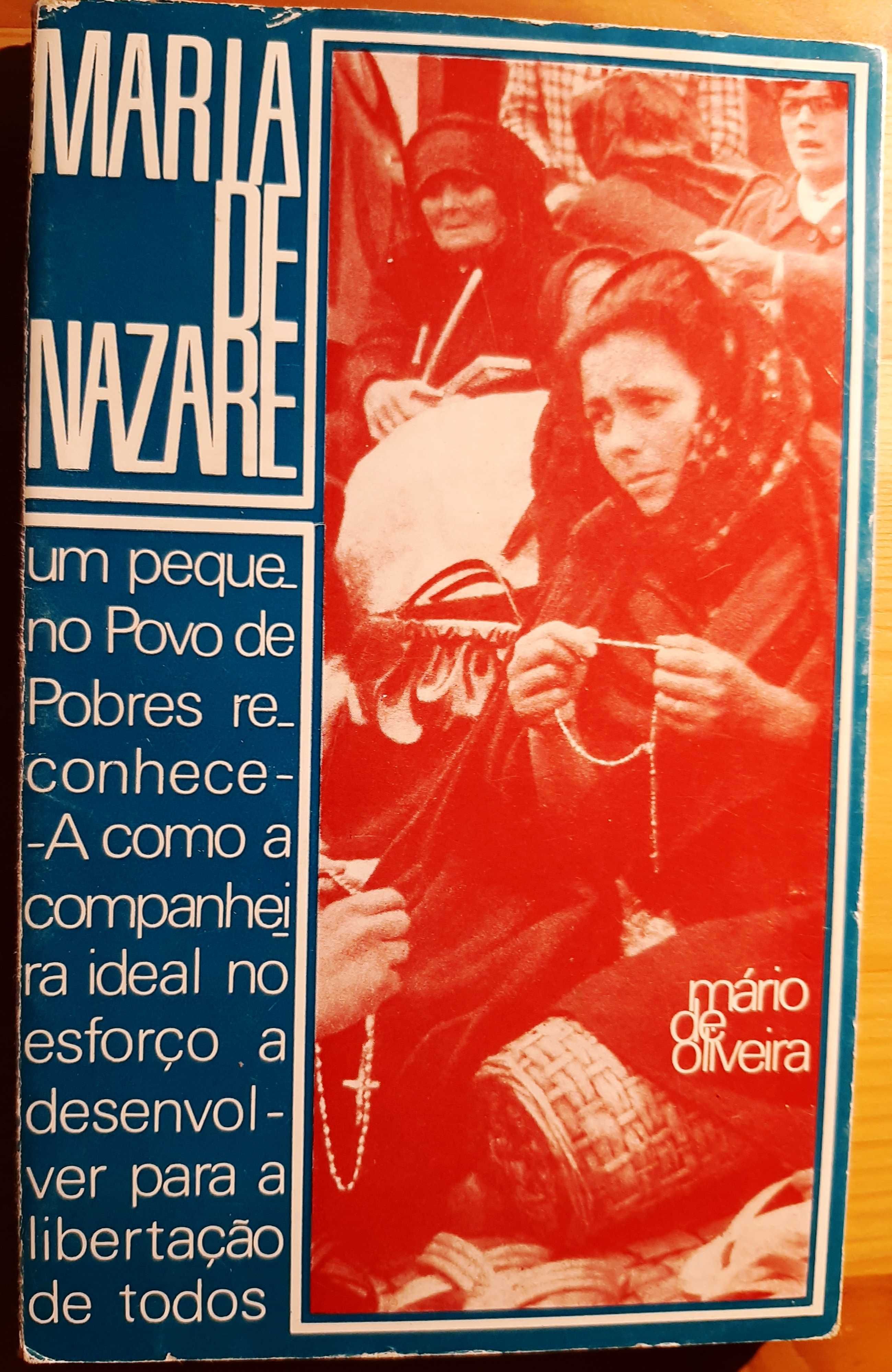 Mário de Oliveira, Maria de Nazaré