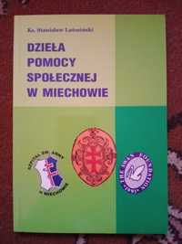 Dzieła Pomocy Społecznej w Miechowie. Ks. S. Latosiński