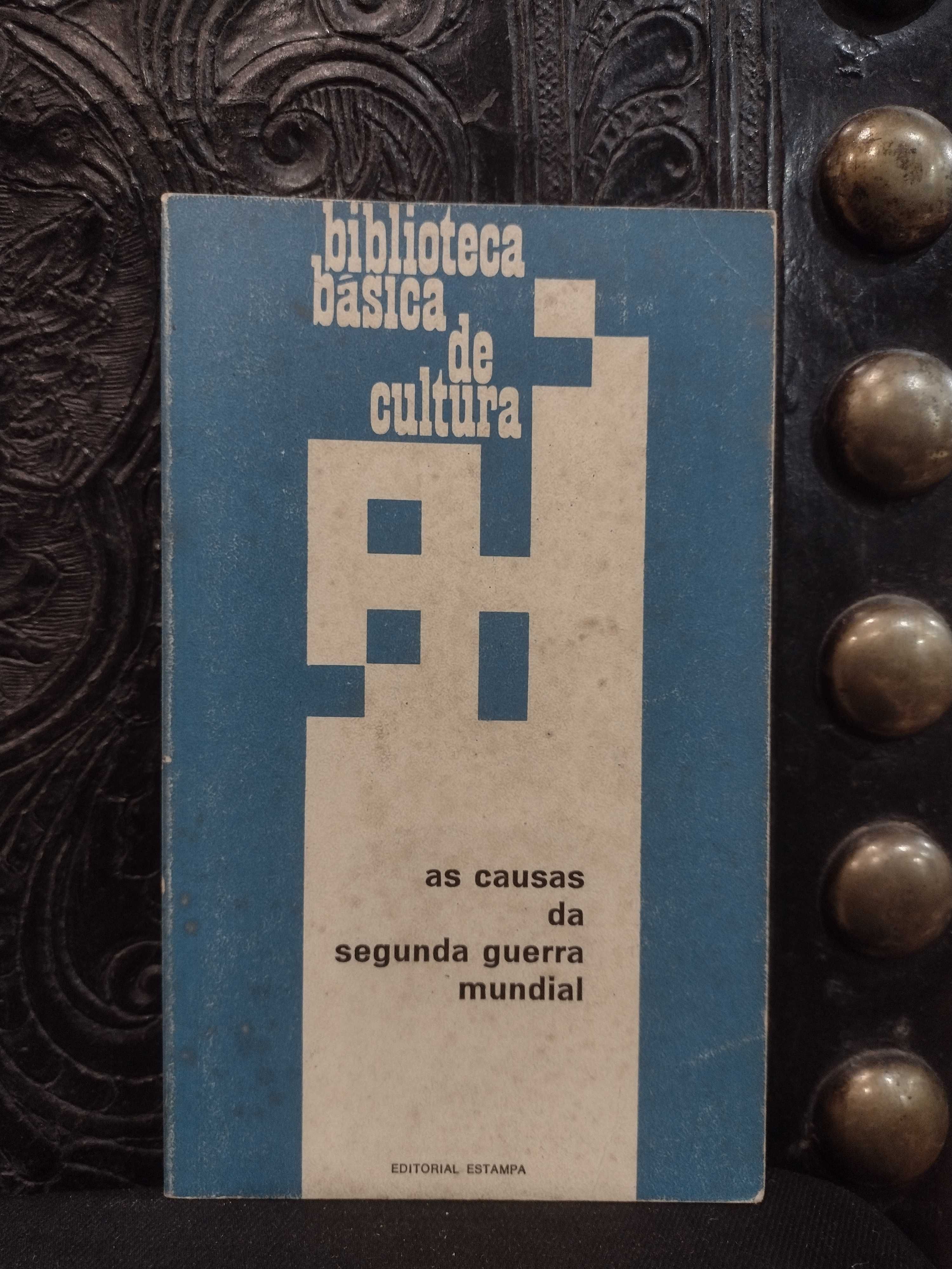 As Causas da II Guerra Mundial "Documentos"