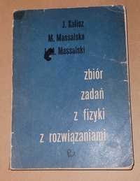 Zbiór zadań z fizyki z rozwiązaniami Kalisz Massalska Massalski